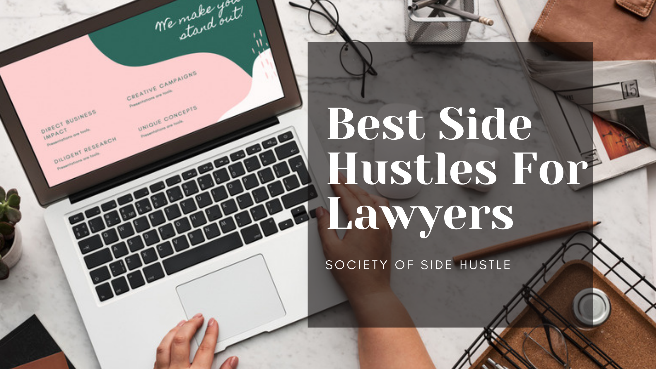 Top Side Hustles For Lawyers (Time Efficient)