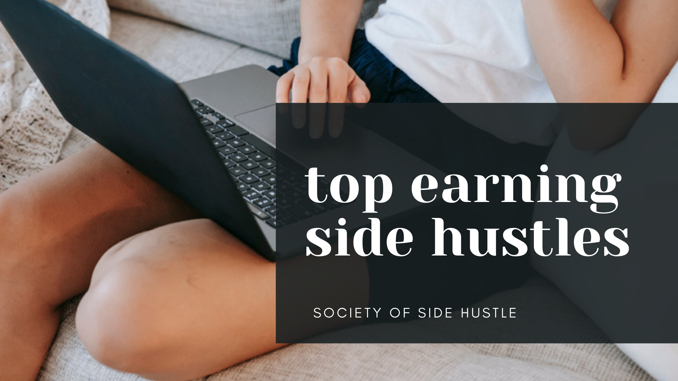 Best Paying Side Hustles