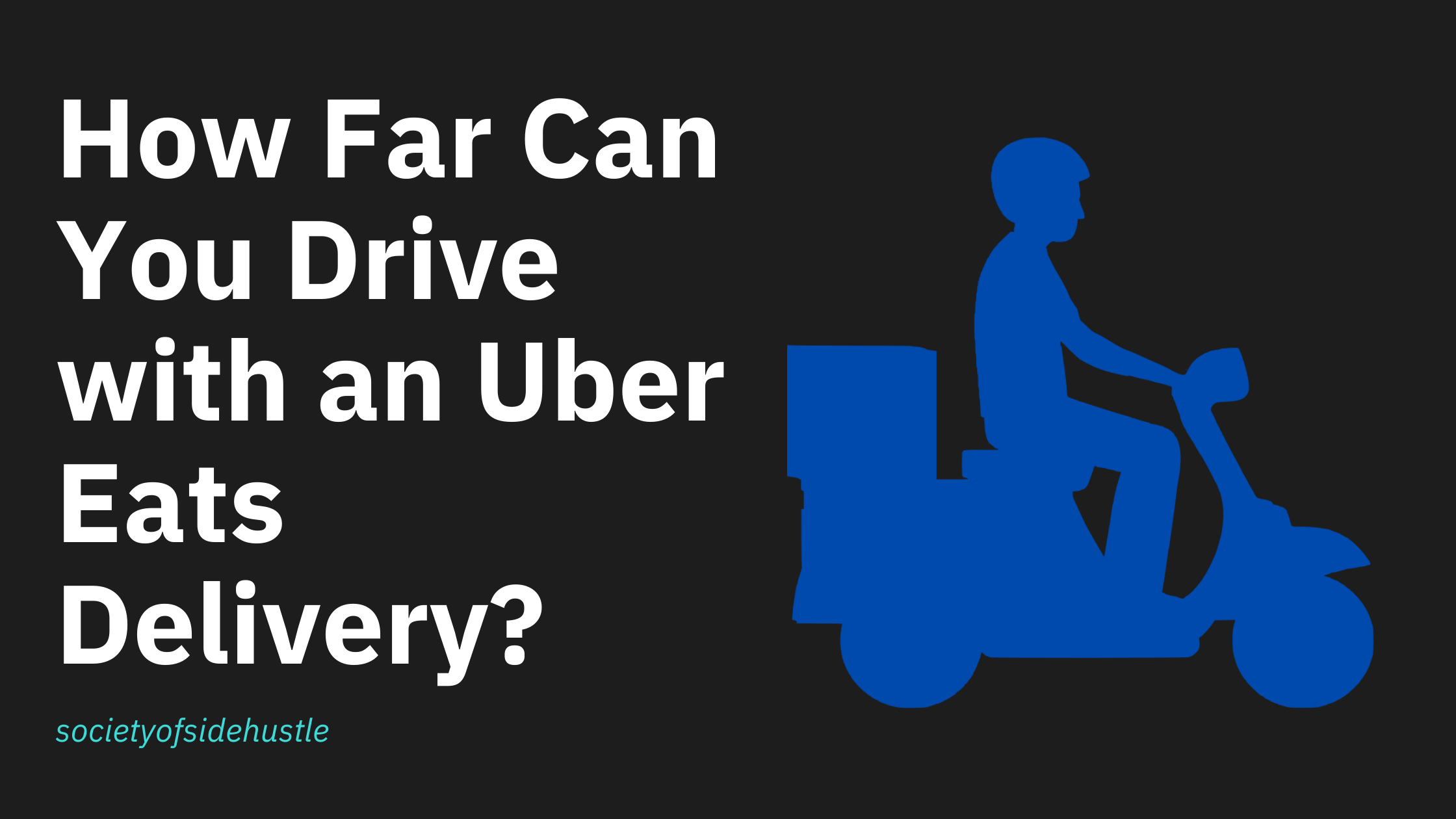 How Far You Can Drive with an Uber Eats Delivery? (Explained)