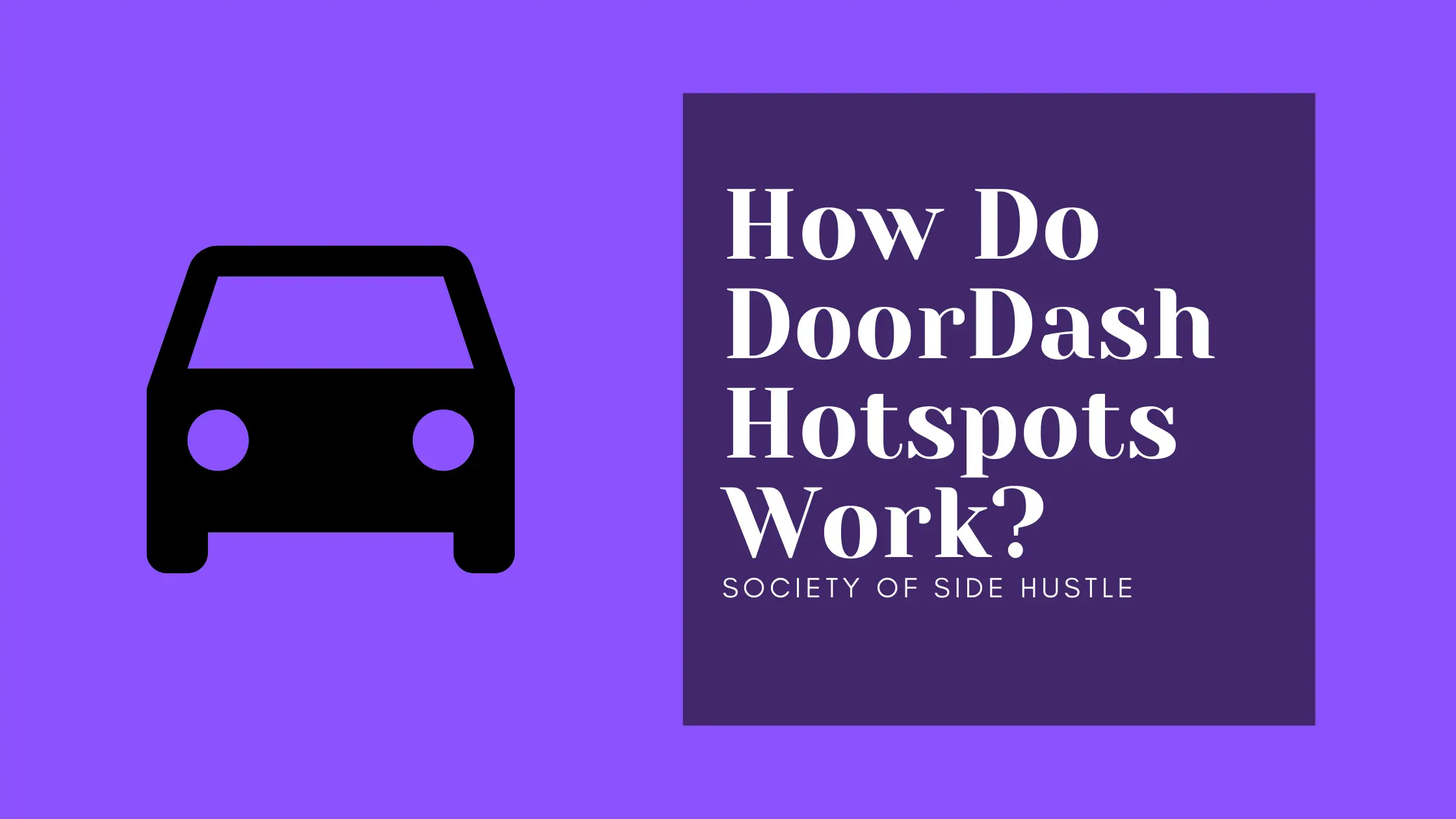 How do Doordash Hotspots Work? (What You Need To Know)