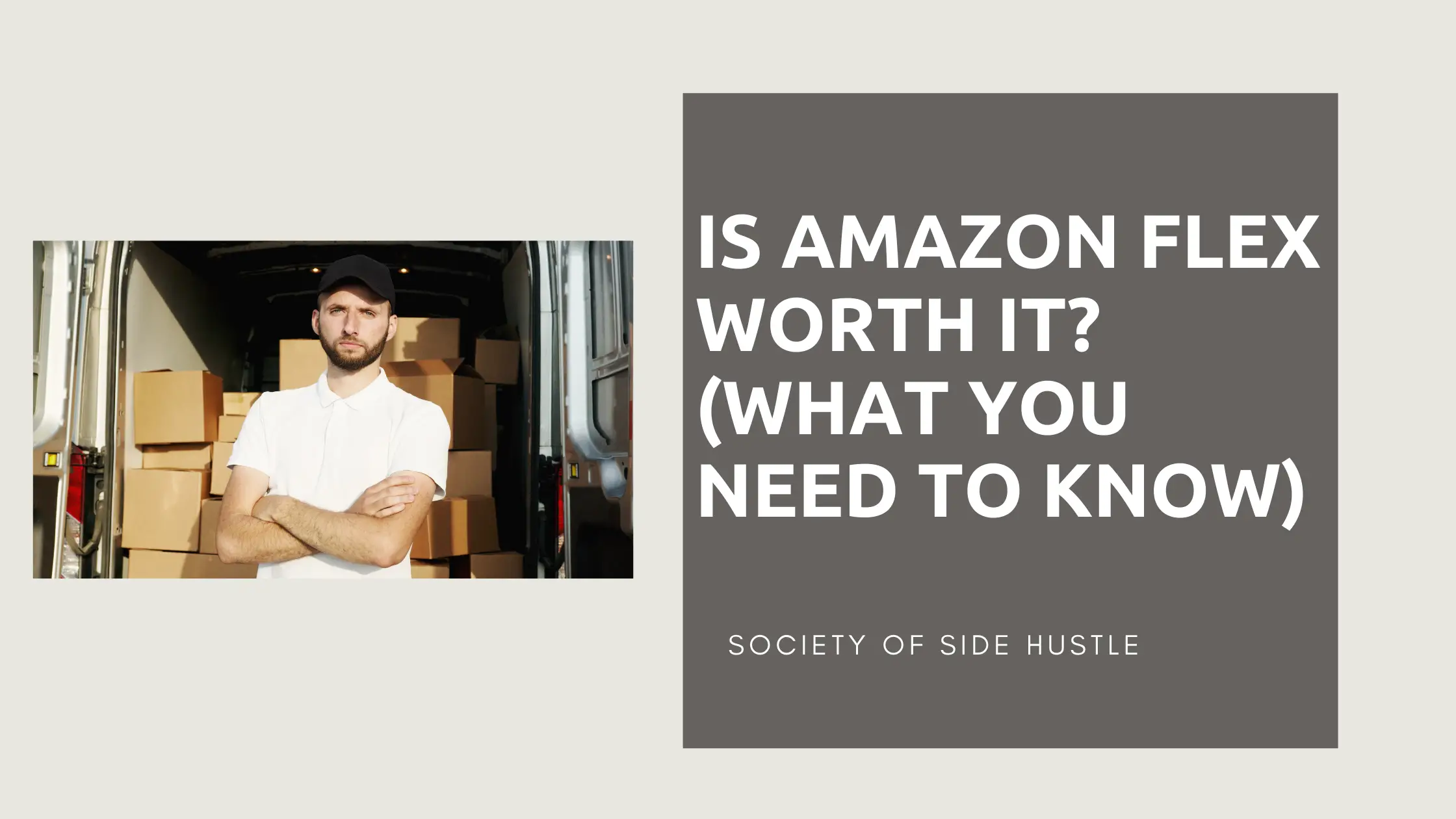 Is Amazon Flex Worth it? (What You Need To Know)
