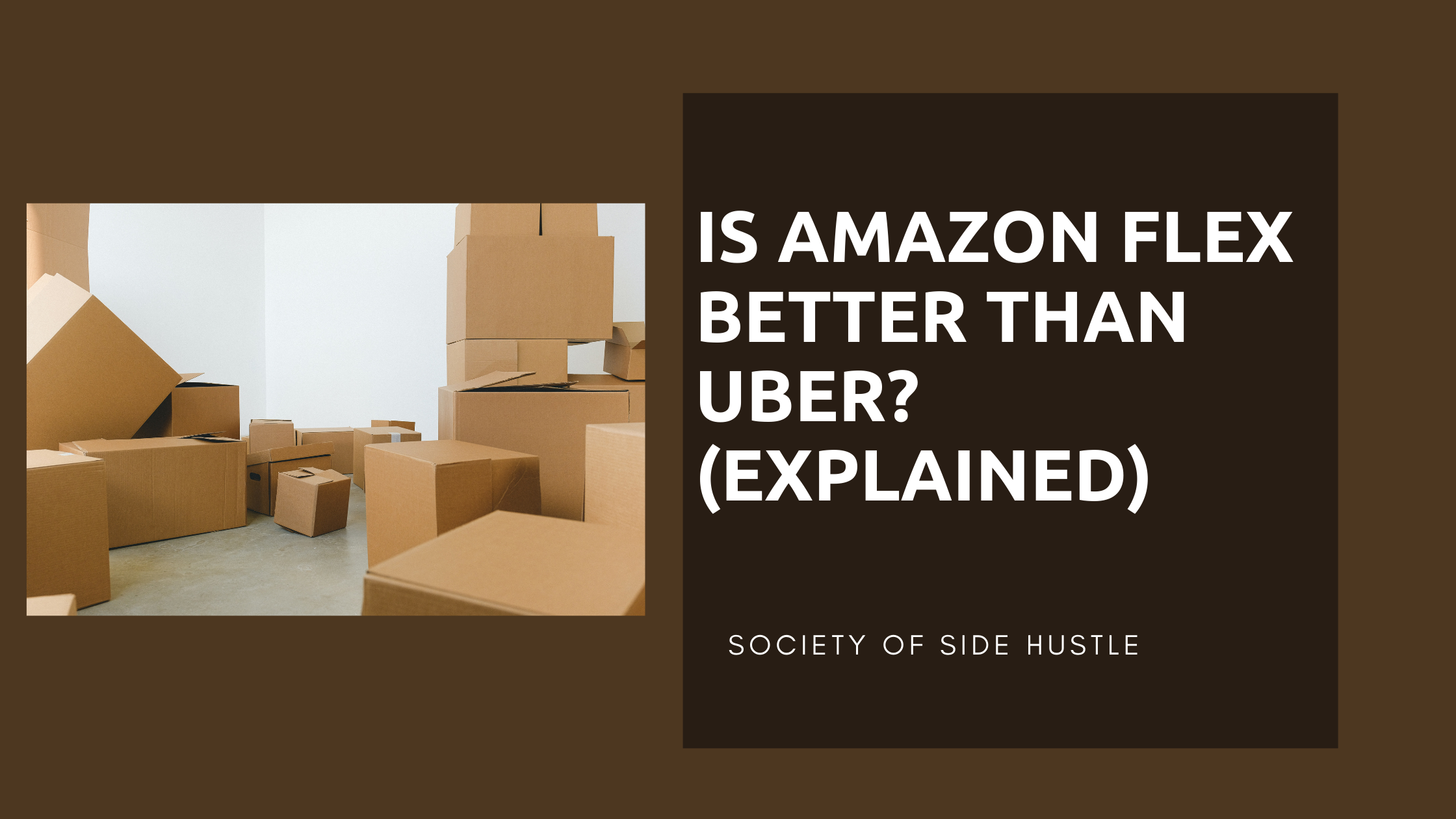 Is Amazon Flex Better Than Uber? (Explained)
