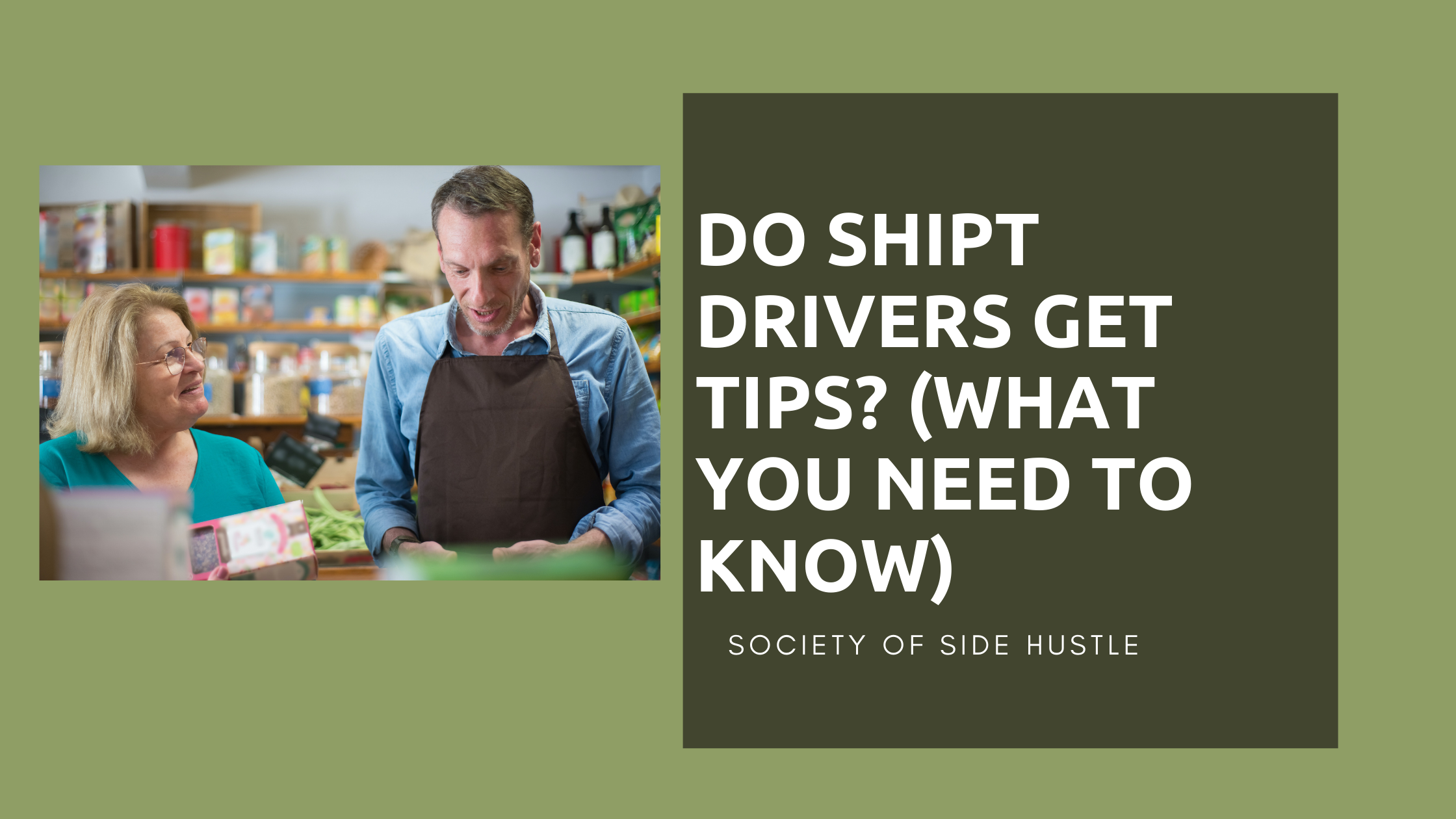 Do Shipt Drivers Get Tips? (What You Need To Know)