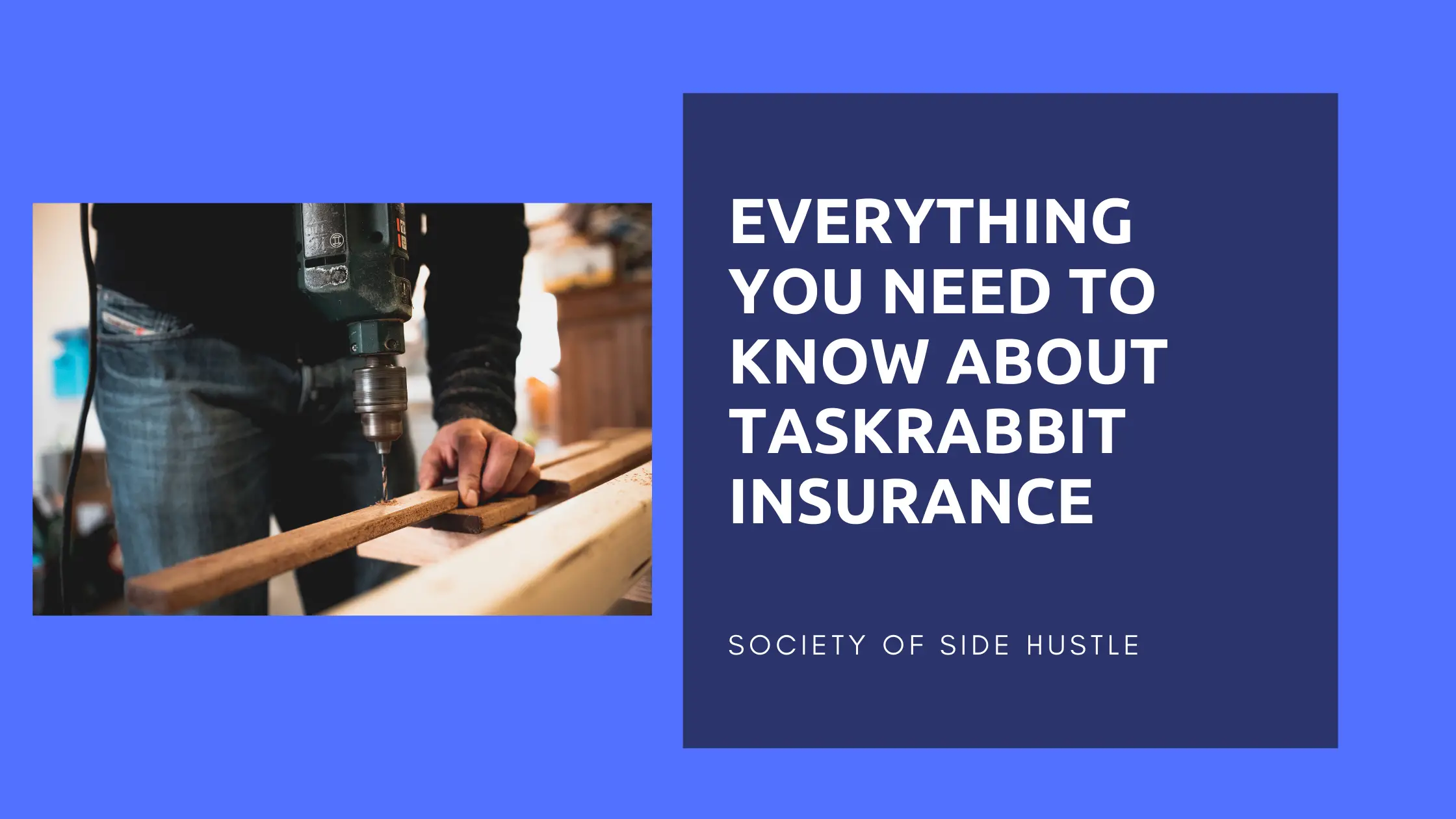 Everything You Need to Know About TaskRabbit Insurance: The Basics
