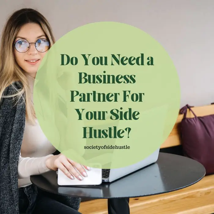 Do You Need a Business Partner For Your Side Hustle?