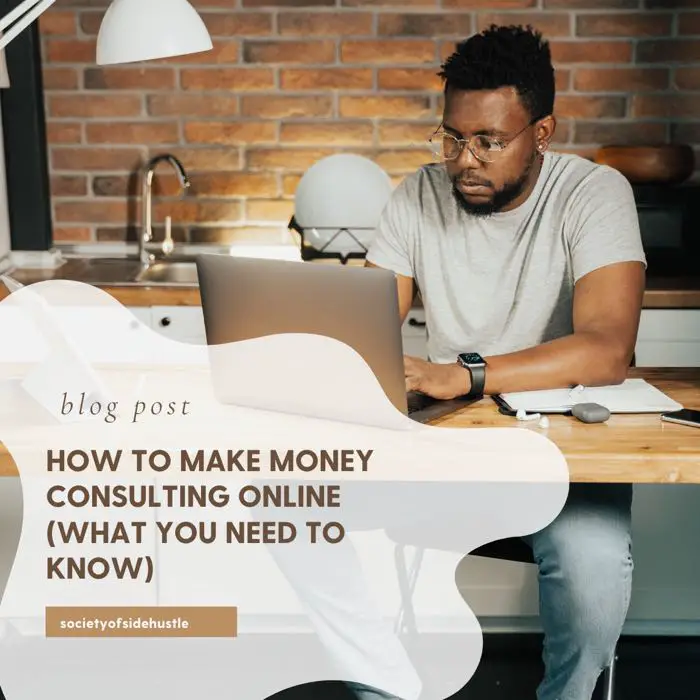 How To Make Money Consulting Online (What You Need To Know)