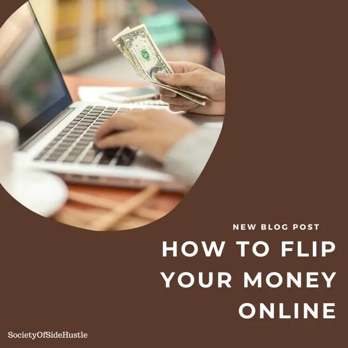 How To Flip Your Money Online (5 Different Ways)