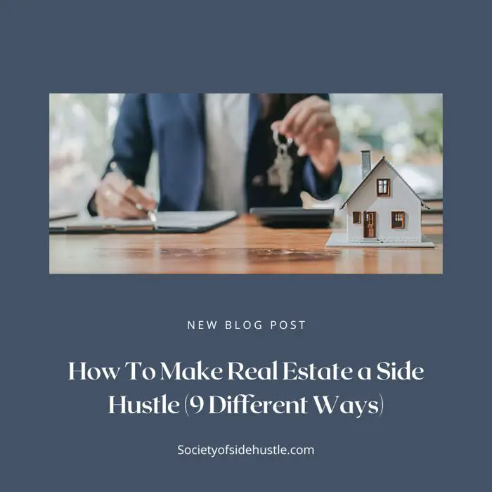 How To Make Real Estate a Side Hustle (9 Different Ways)