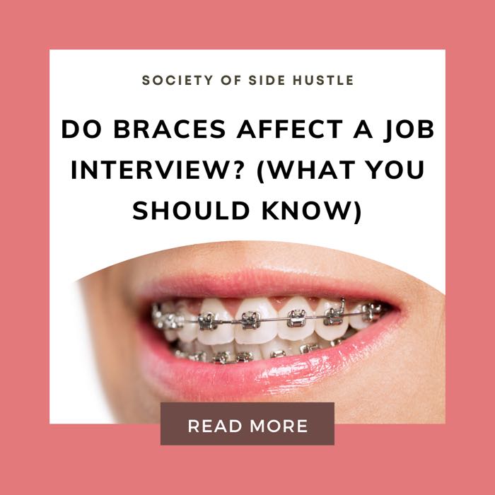 Do Braces Affect a Job Interview? (What You Should Know)