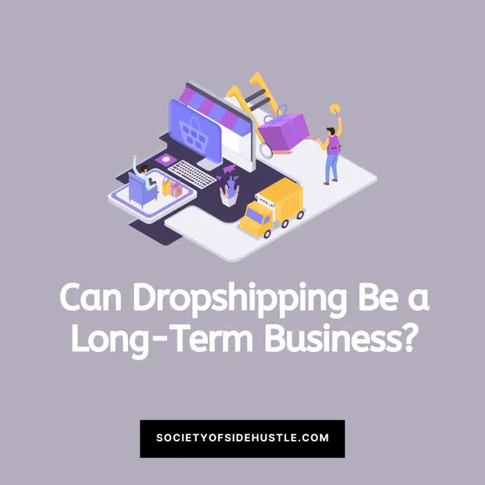 Can Dropshipping Be a Long-Term Business?