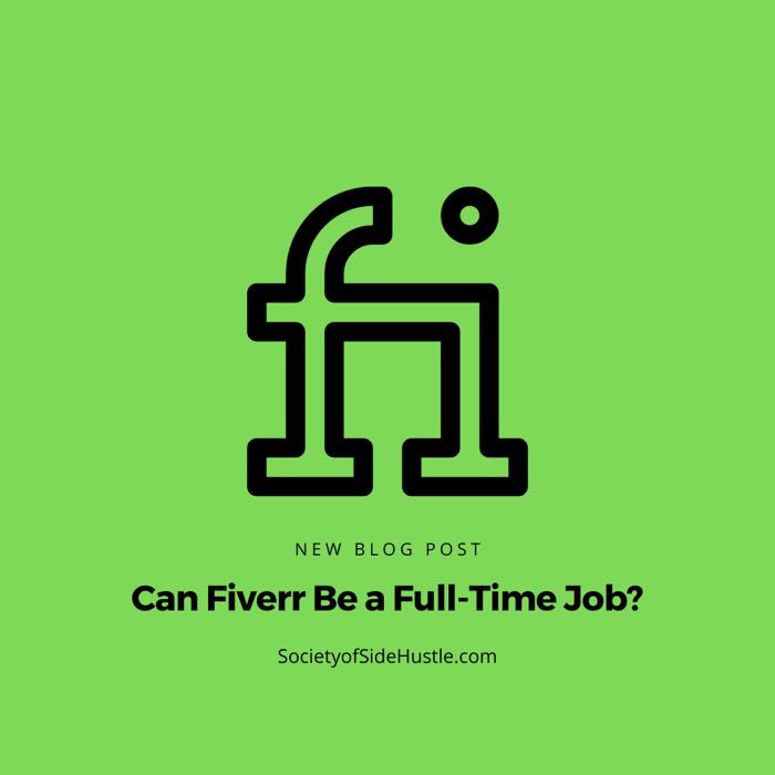 Can Fiverr Be a Full-Time Job?