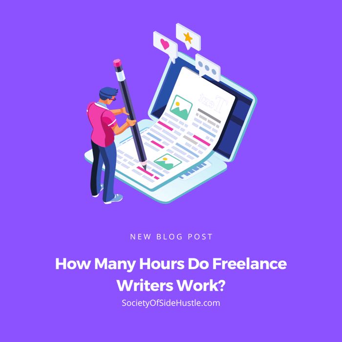 How Many Hours Do Freelance Writers Work?