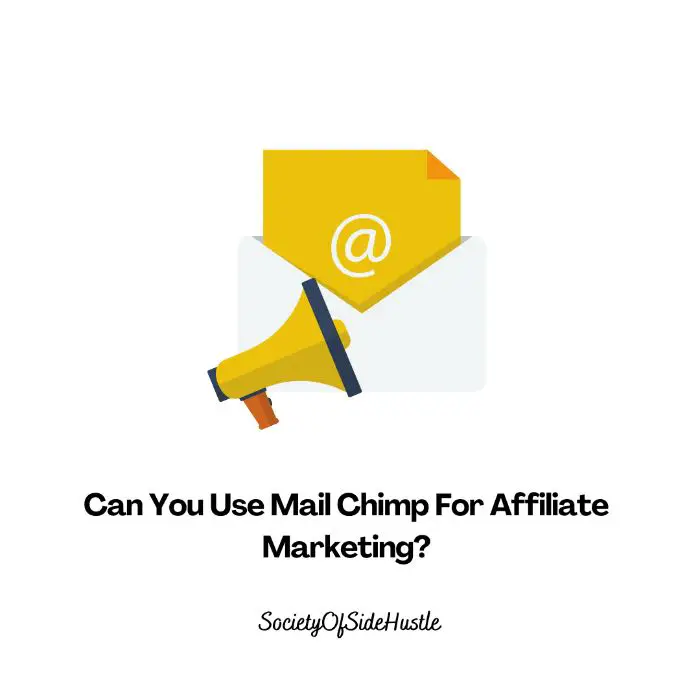 Can You Use Mail Chimp For Affiliate Marketing?