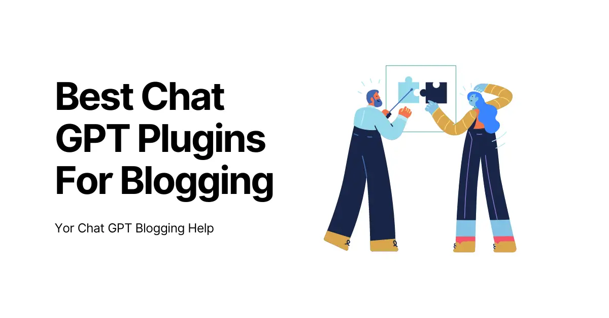 Best Chat GPT Plugins For Blogging